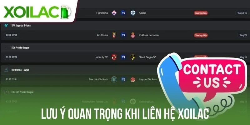 Lưu ý quan trọng khi liên hệ