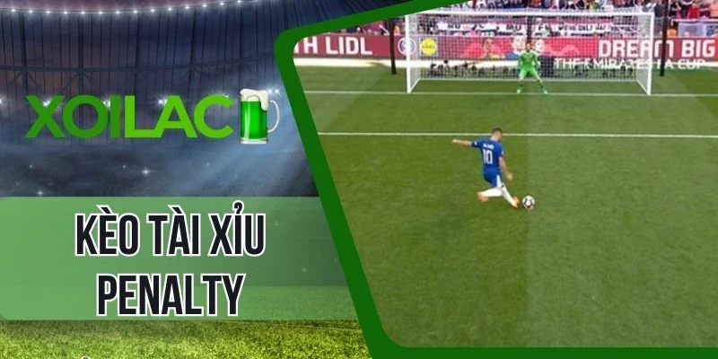 Cẩm nang phân tích kèo tài xỉu penalty