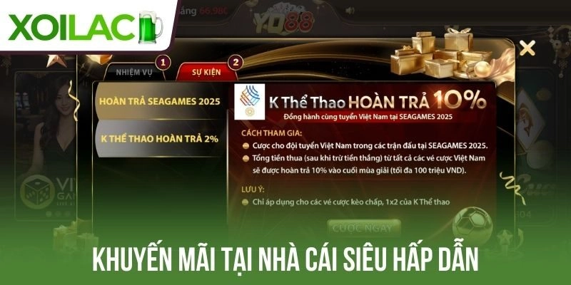 Khuyến mãi tại nhà cái siêu hấp dẫn